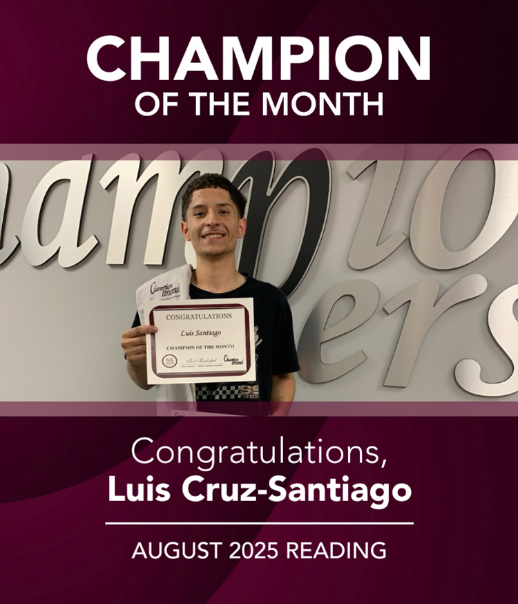Champion of the Month - Reading - August 2025